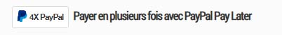 Choix du mode de paiement Paypal Pay Later.